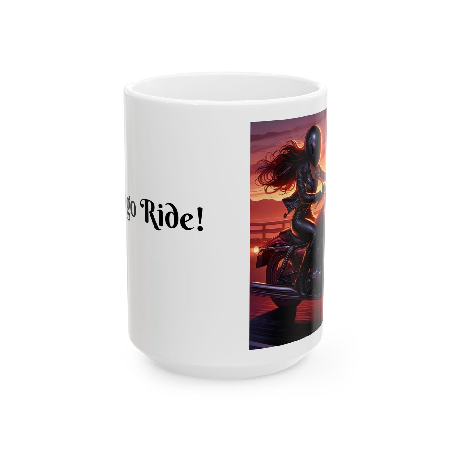 Mug - Ride at Dawn-Lets go ride- Ceramic Drink Mug-Motorcycle ride-Coffee lover gift